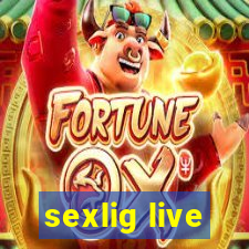 sexlig live